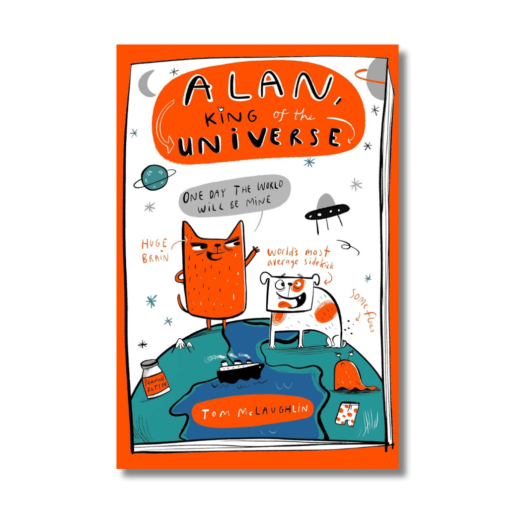 Book cover of 'Alan, King of the Universe' by Tom McLaughlin with cartoon characters and text.