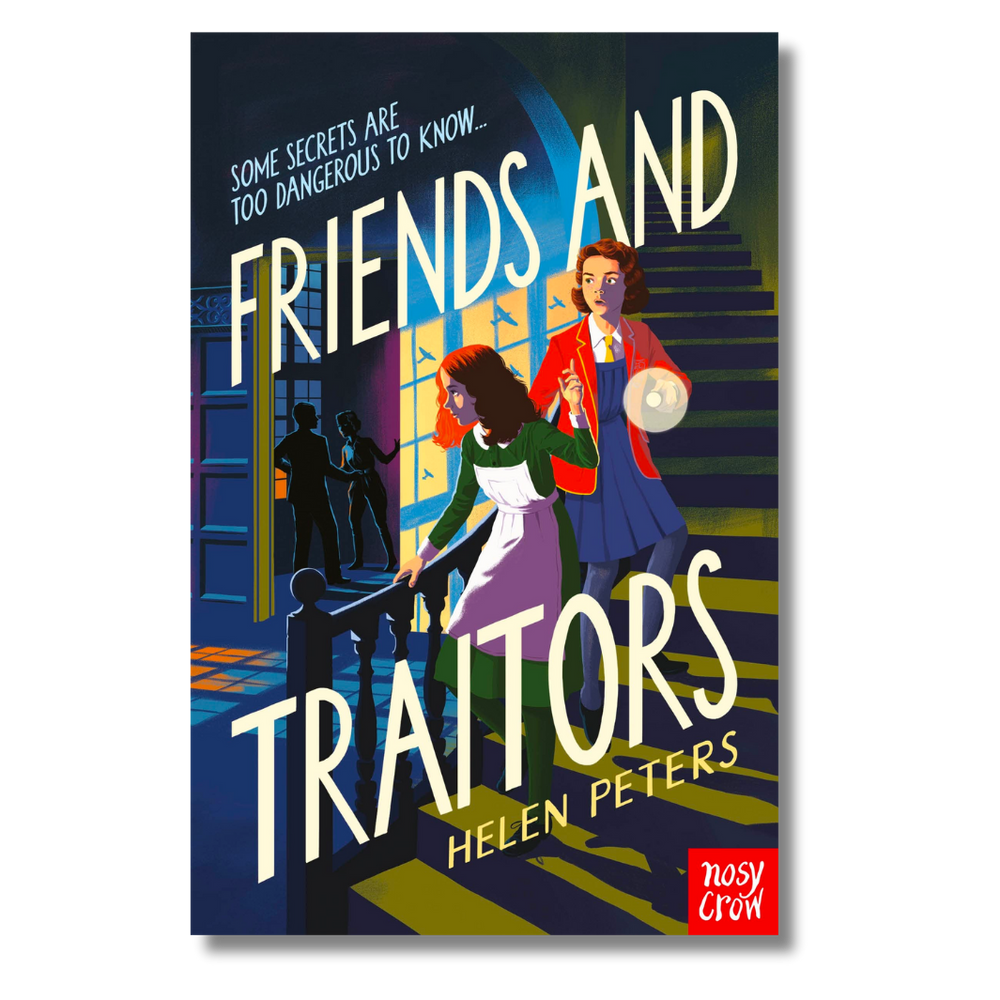 Cover of Friends and Traitors by Helen Peters