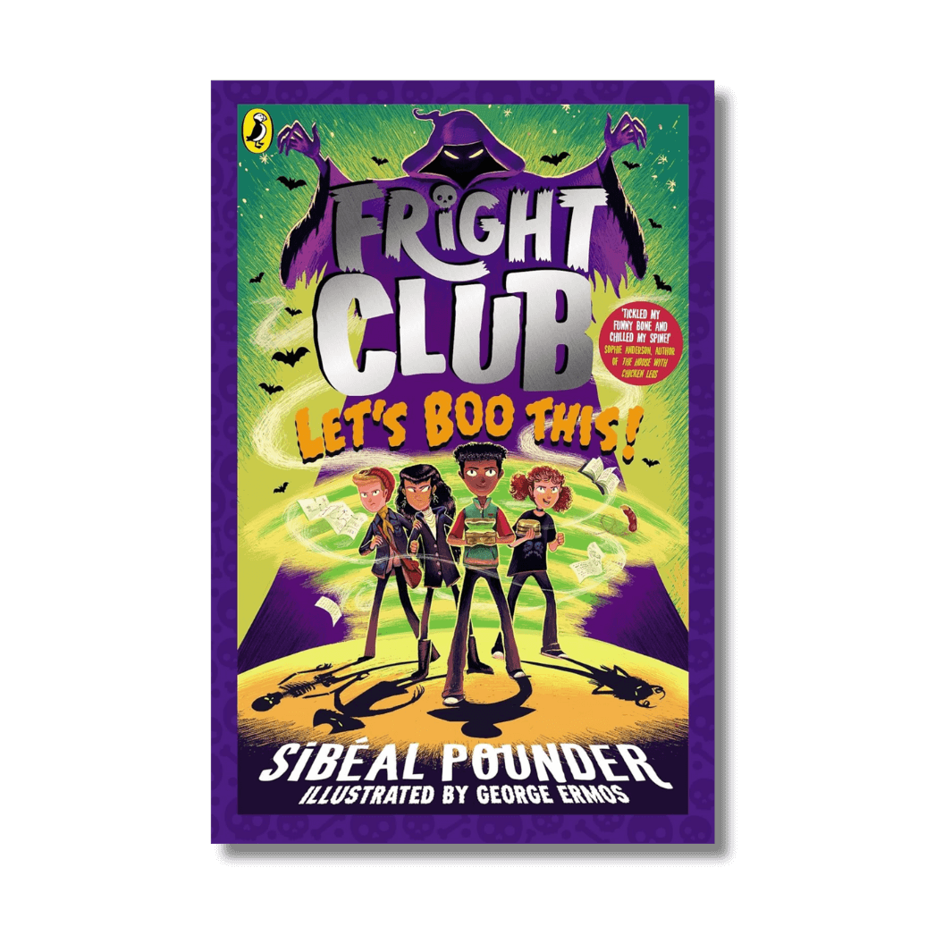 Book cover of 'Fright Club: Let's Boo This!' by Sibeal Pounder with colorful design and characters.