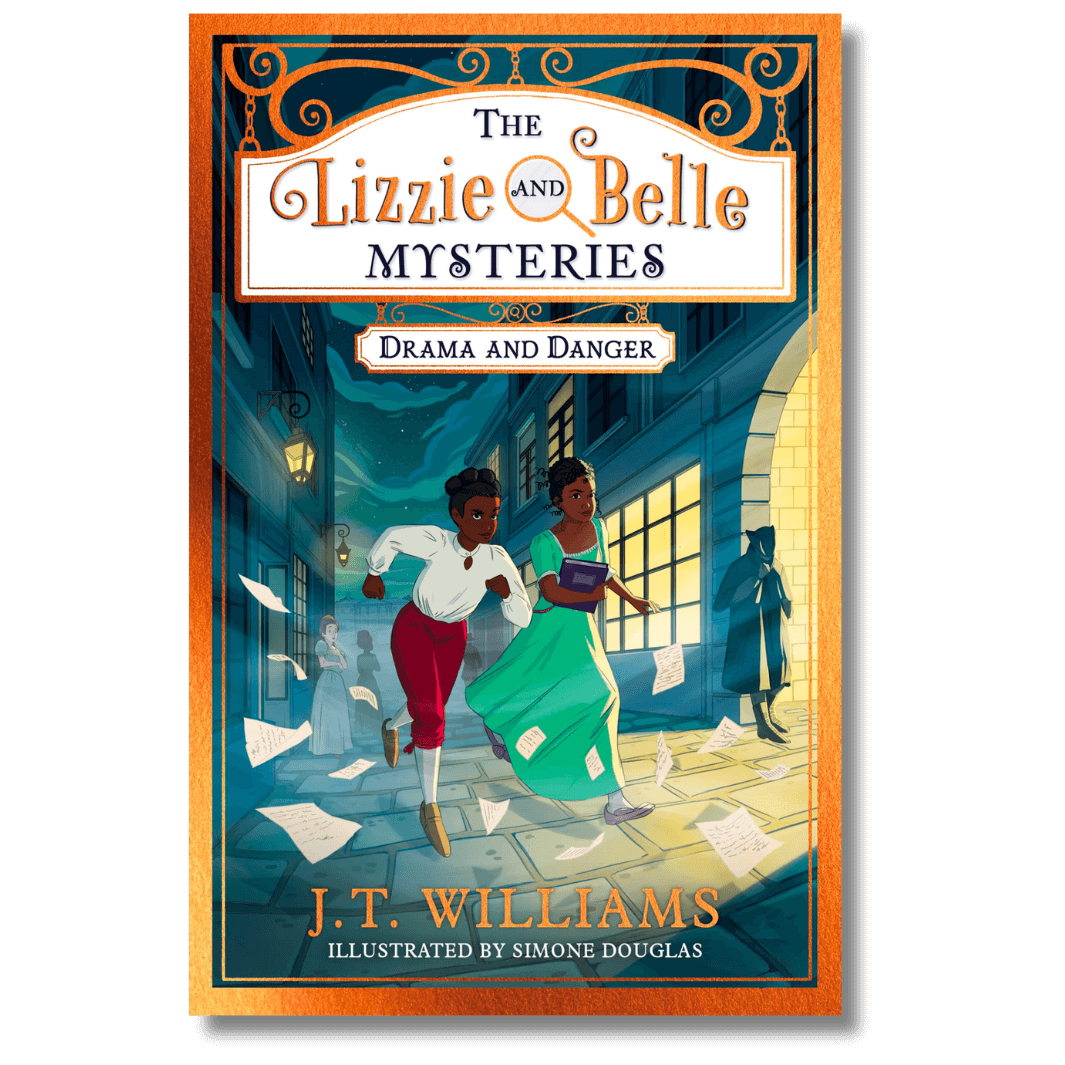 The Lizzie and Bell Mysteries: Drama Danger by J. T. Williams
