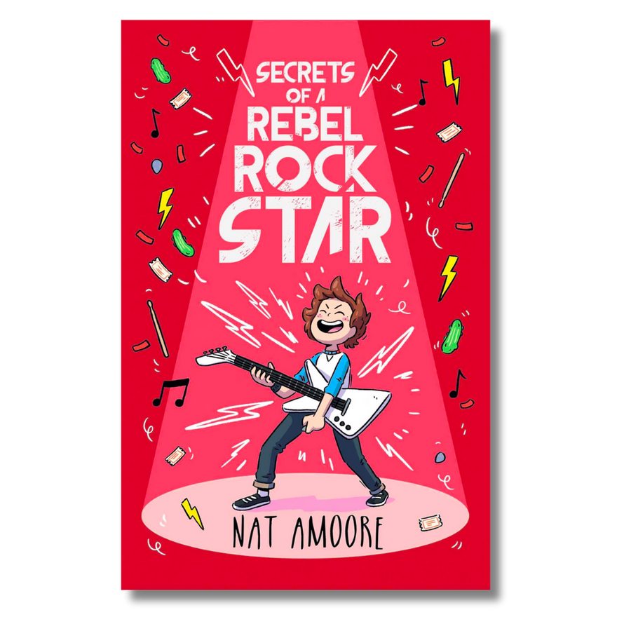 The Secrets of a Rebel Rock Star by Nat Amoore