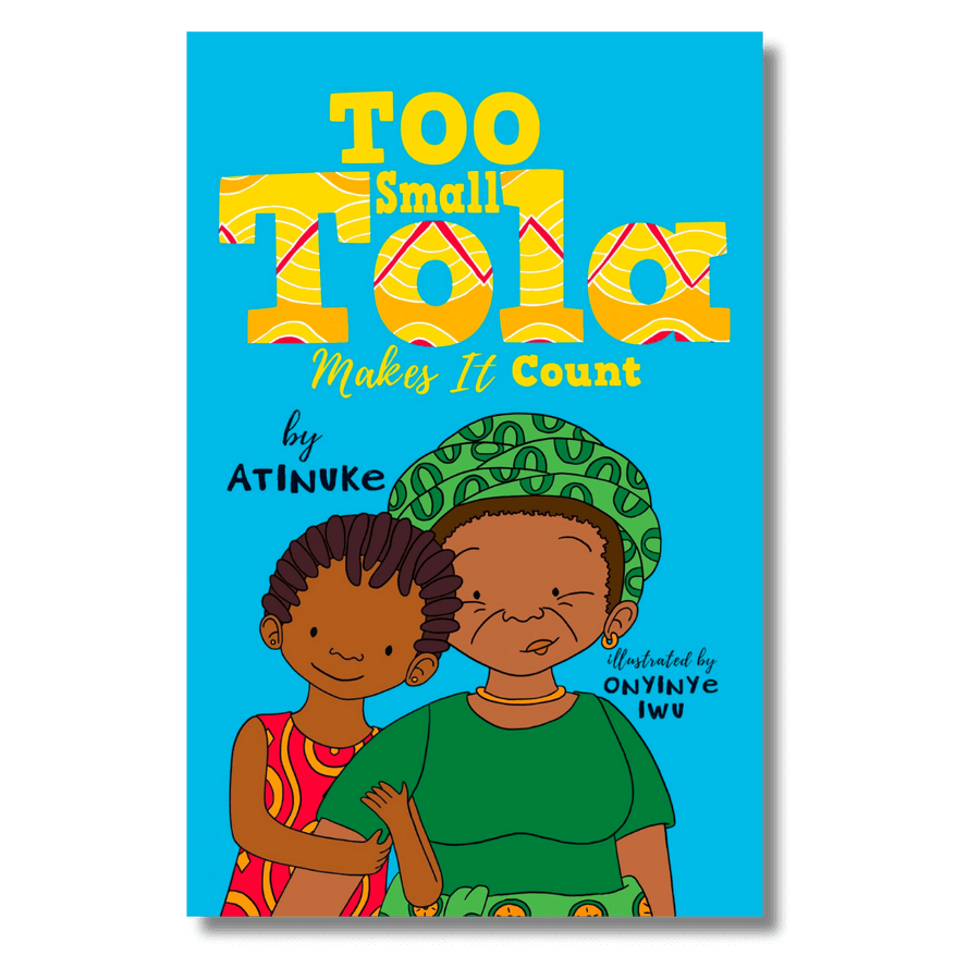 Cover of Too Small Tola by Atinuke