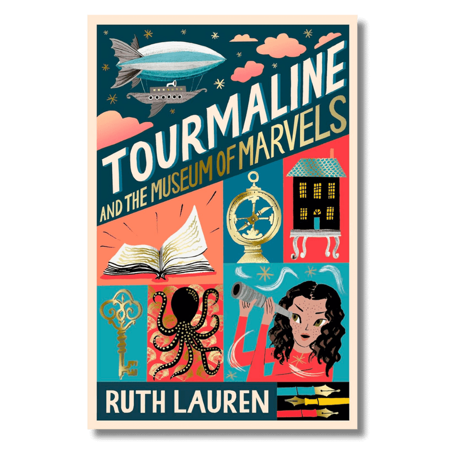 Cover of Tourmaline and the Museum of Marvels by Ruth Lauren