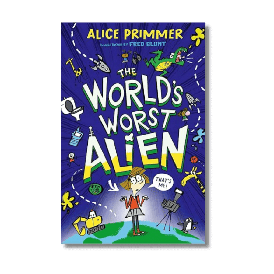 Cover of The World's Worst Alien by Alice Primmer