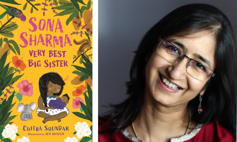 Chitra Soundar, author of Sona Sharma, Very Best Big Sister and the book cover