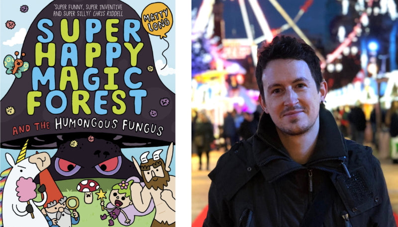 An interview with Matty Long, author of Super Happy Magic Forest and The Humongous Fungus