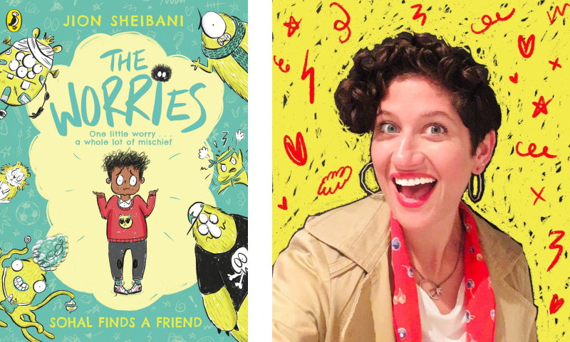 The Worries by Jion Sheibani. Book cover and author photo.