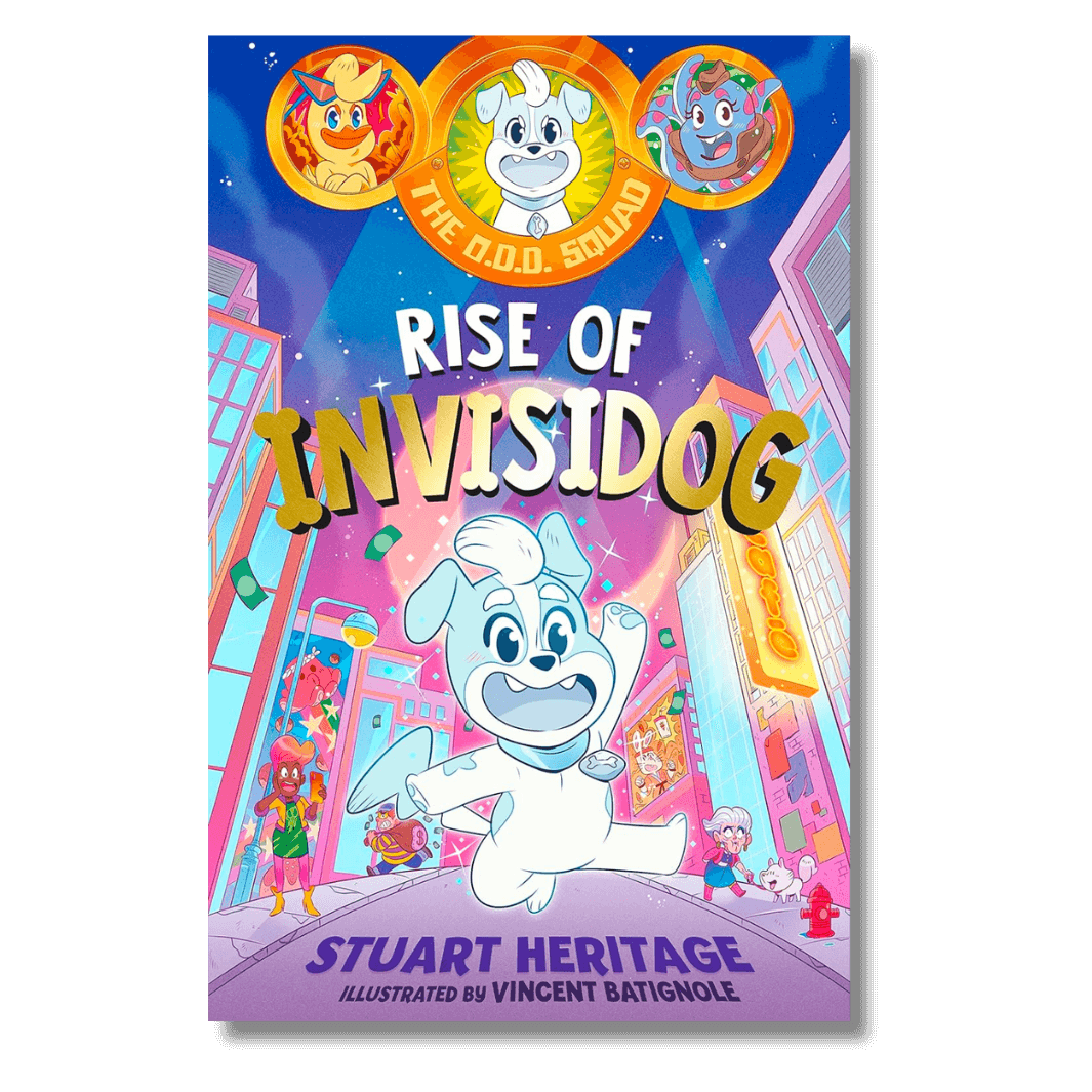 The O.D.D. Squad: Rise of Invisidog by Stuart Heritage