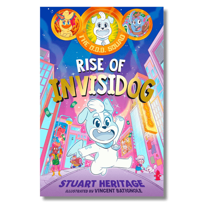 The O.D.D. Squad: Rise of Invisidog by Stuart Heritage