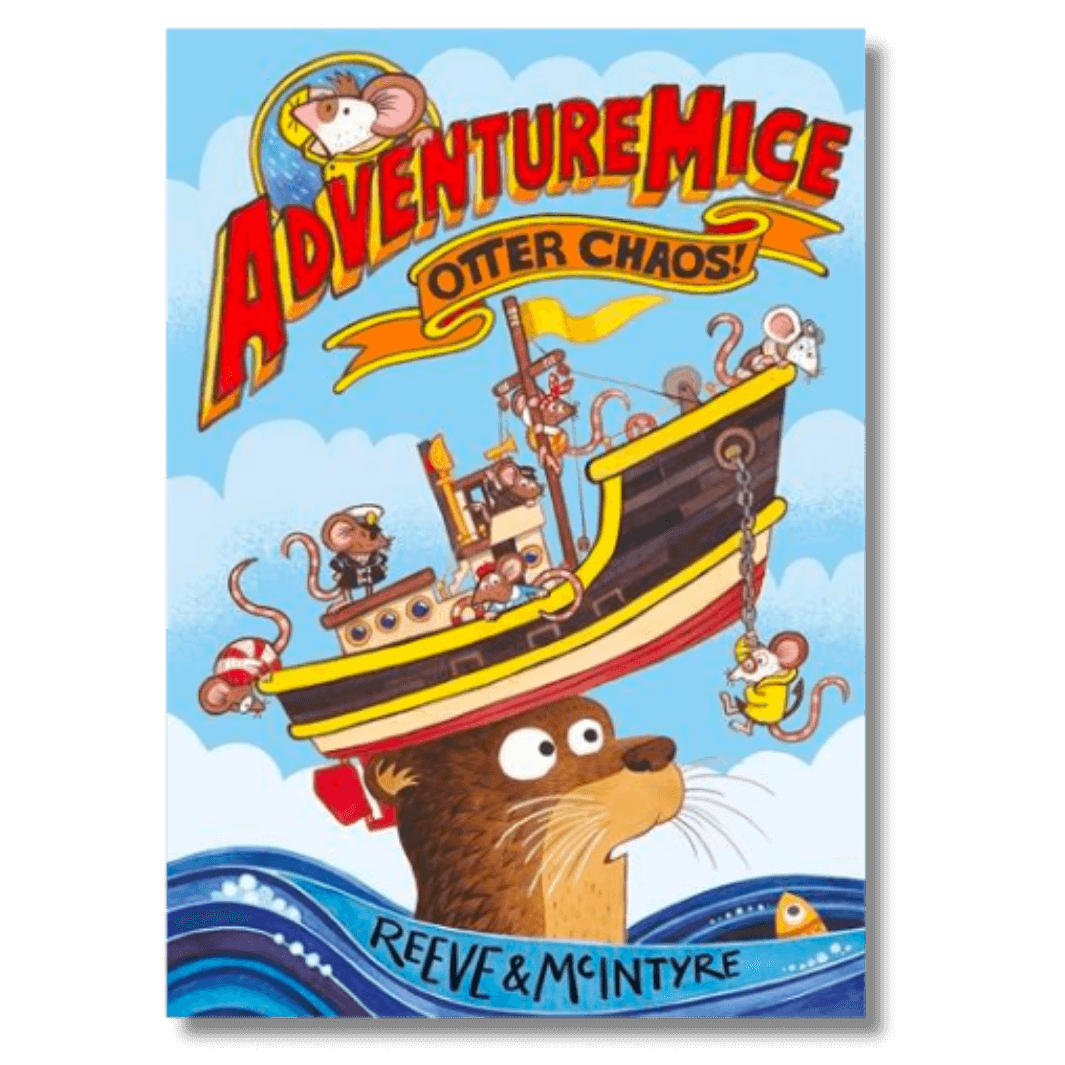 Cover of Adventuremice Otter Chaos! by Reeve & McIntyre