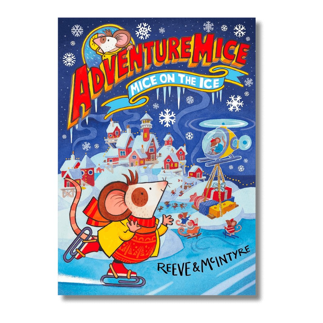 Cover of AdventureMice Mice on Ice by Reeves & McIntyre