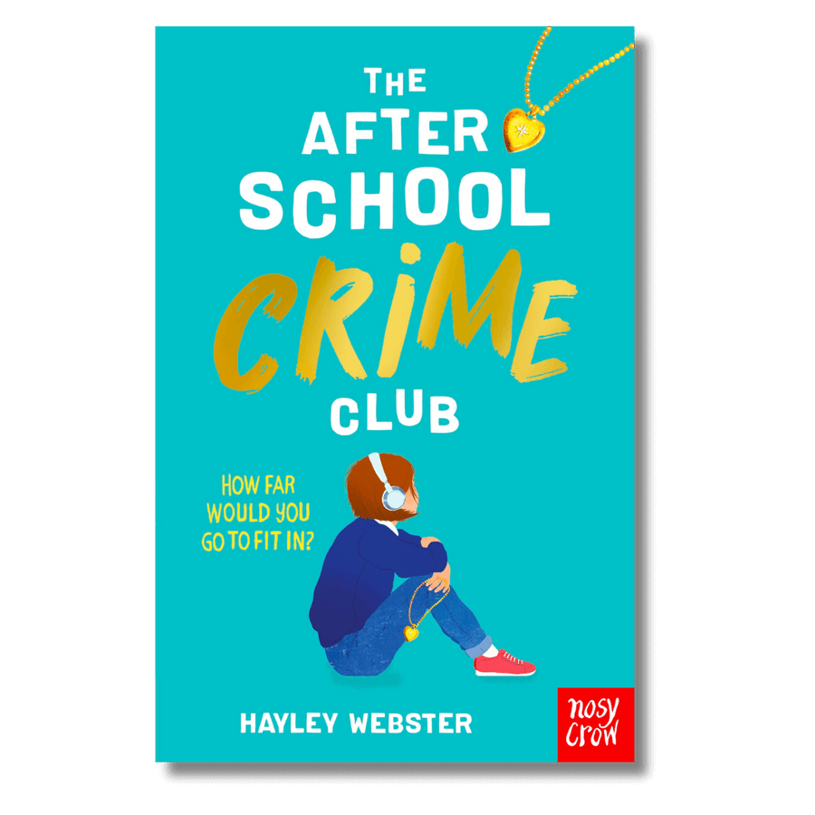 Cover of The After School Crime Club by Hayley Webster