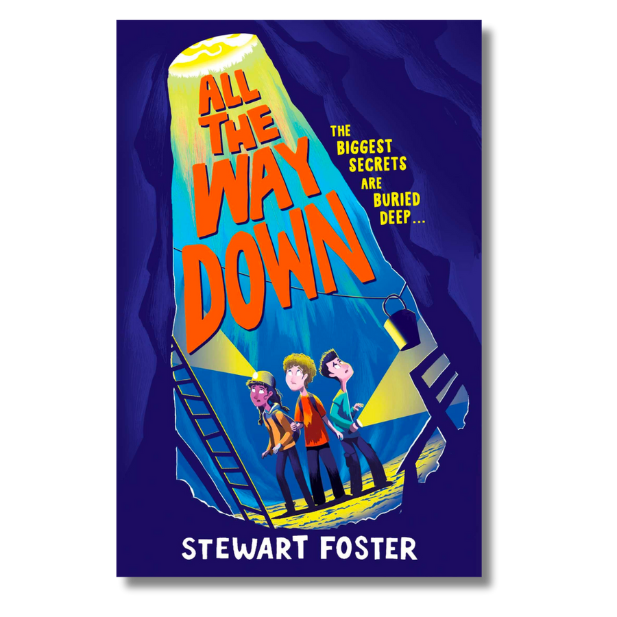 Cover of All the Way Down by Stewart Foster