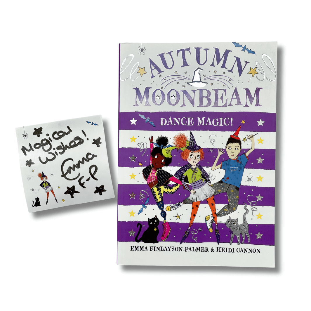 Autumn Moonbeam: Dance Magic! by Emma Finlayson-Palmer & Heidi Cannon with a bookplate signed by the author