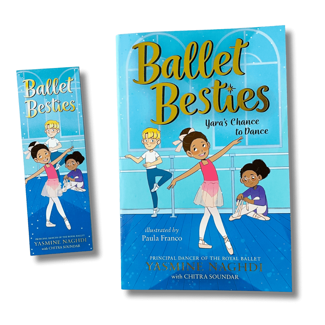 Ballet Besties: Yara's Chance to Dance by Yasmine Naghdi and Chitra Soundar with accompanying bookmark