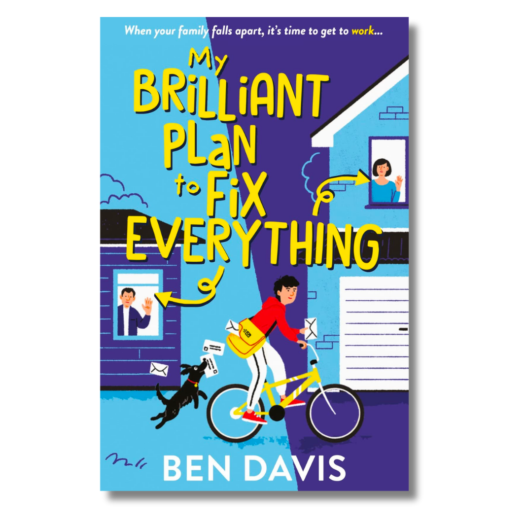 Cover of My Brilliant Plan to Fix Everything by Ben Davies