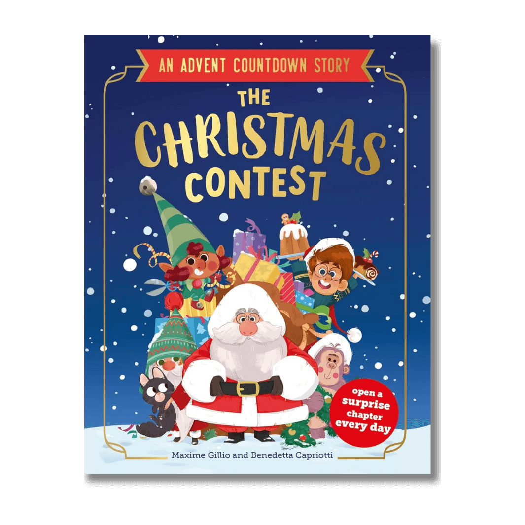 Book cover of 'The Christmas Contest' An Advent Countdown Story by Maxime Gillio & Benedetta Capriotti with Santa Claus and elves on a blue background