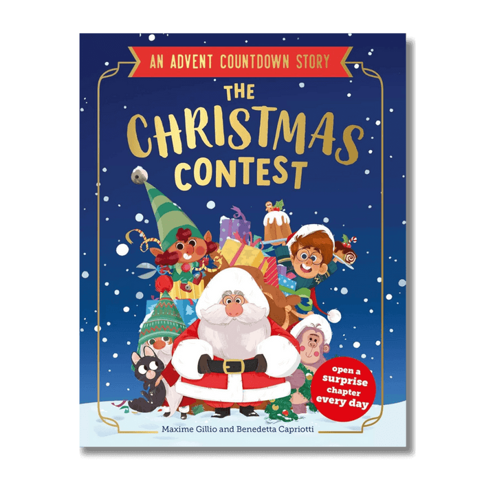 Book cover of 'The Christmas Contest' An Advent Countdown Story by Maxime Gillio & Benedetta Capriotti with Santa Claus and elves on a blue background