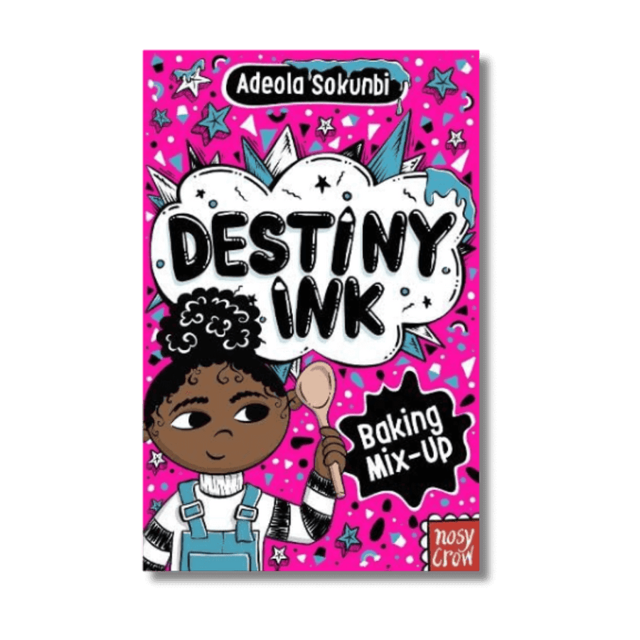 Cover of Destiny Ink: Baking Mix-Up by Adeola Sokunbi