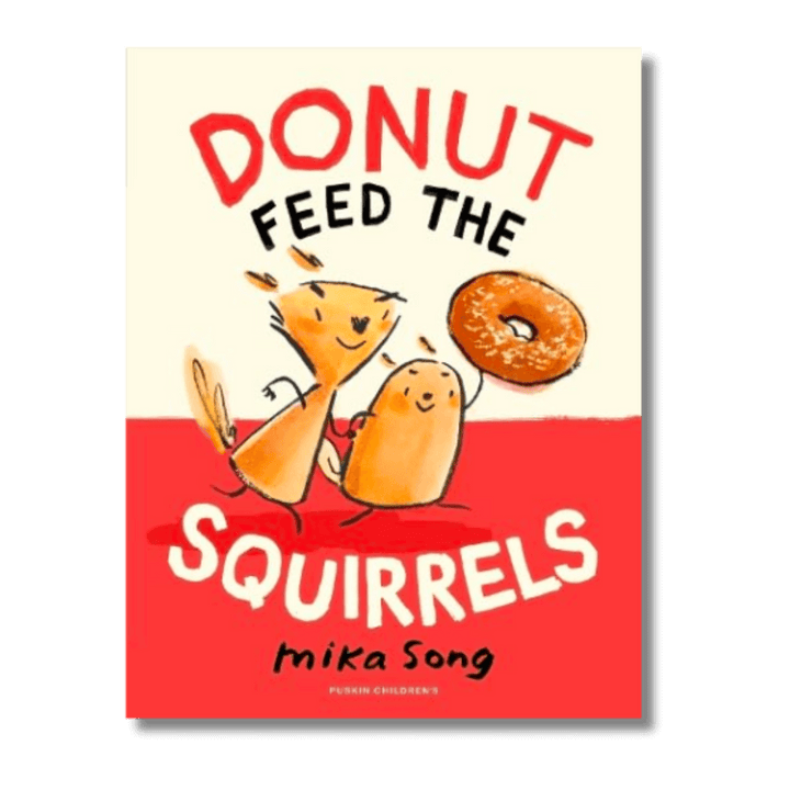 Cover of Donut Feed the Squirrels by Mika Song