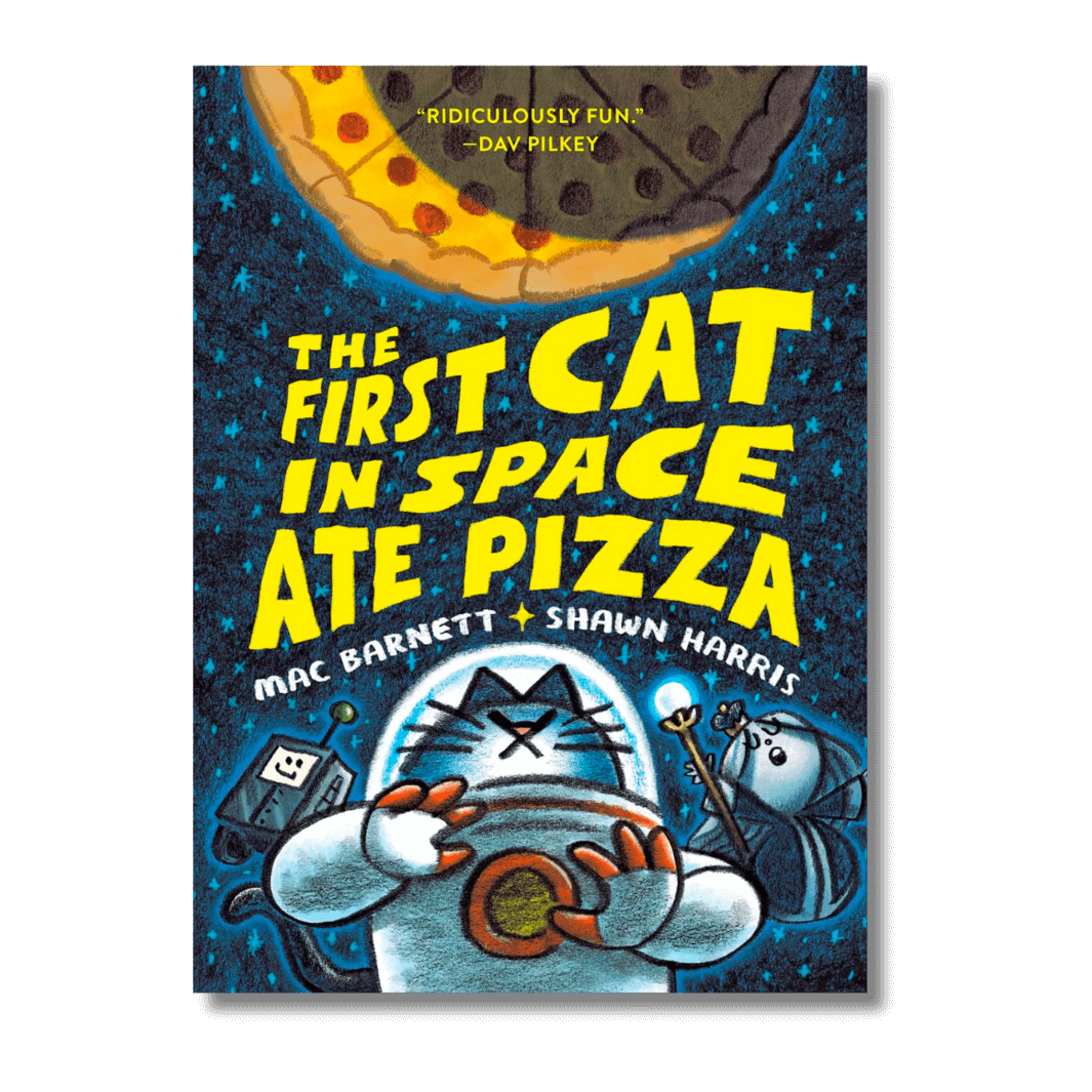 Cover of The First Cat in Space Ate Pizza by Mac Barnett and Shawn Harris