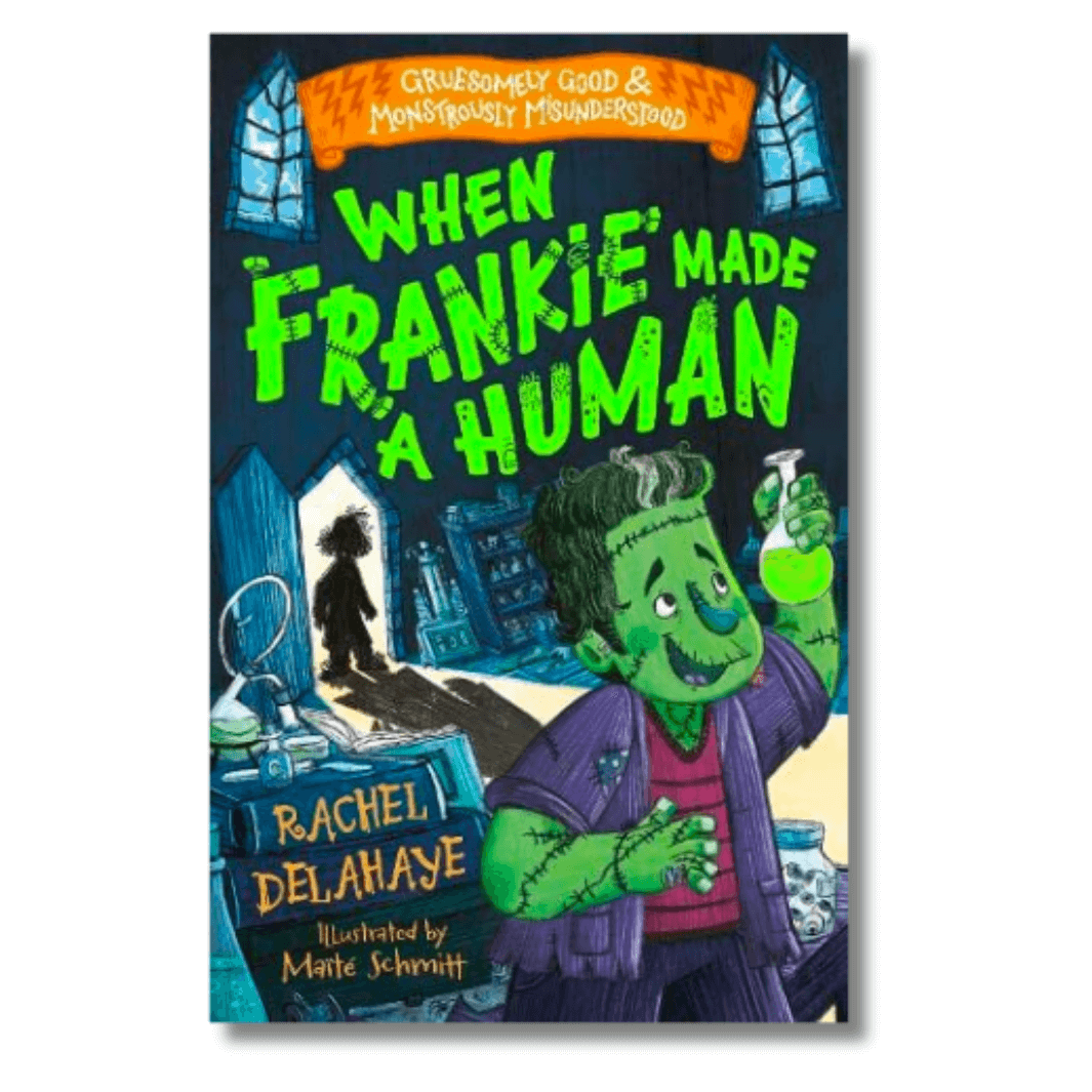 Cover of When Frankie Made a Human by Rachel Delahaye