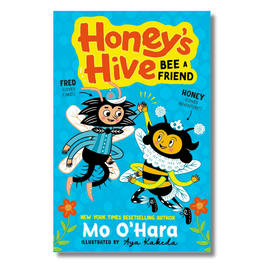 Cover of Honey's Hive: Bee a Friend by Mo O'Hara