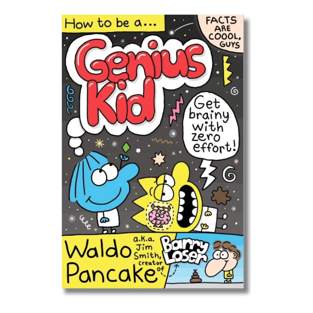 Cover of How to be a Genius Kid by Jim Smith