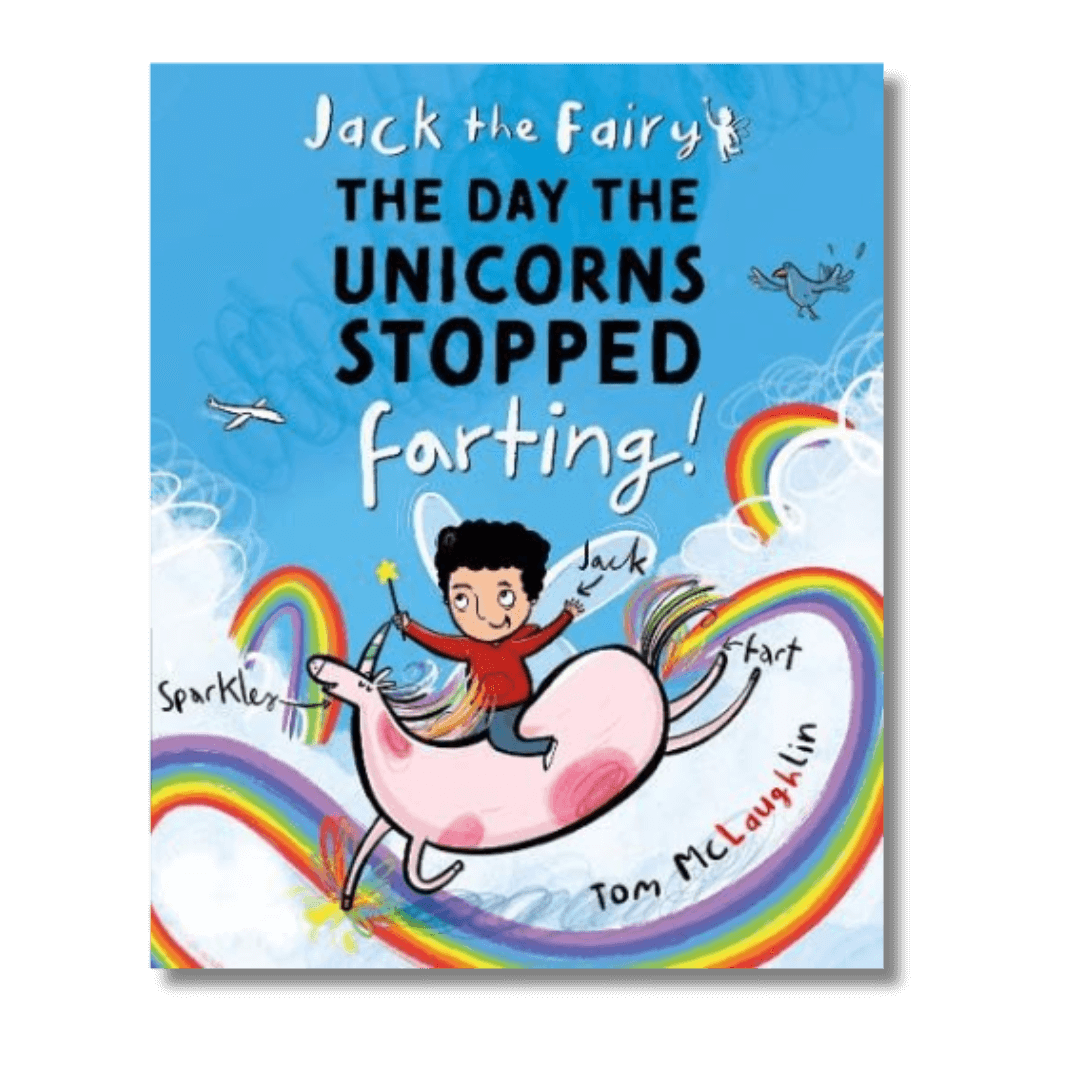 Cover of Jack the Fairy: The Day the Unicorns Stopped Farting! by Tom McLaughlin