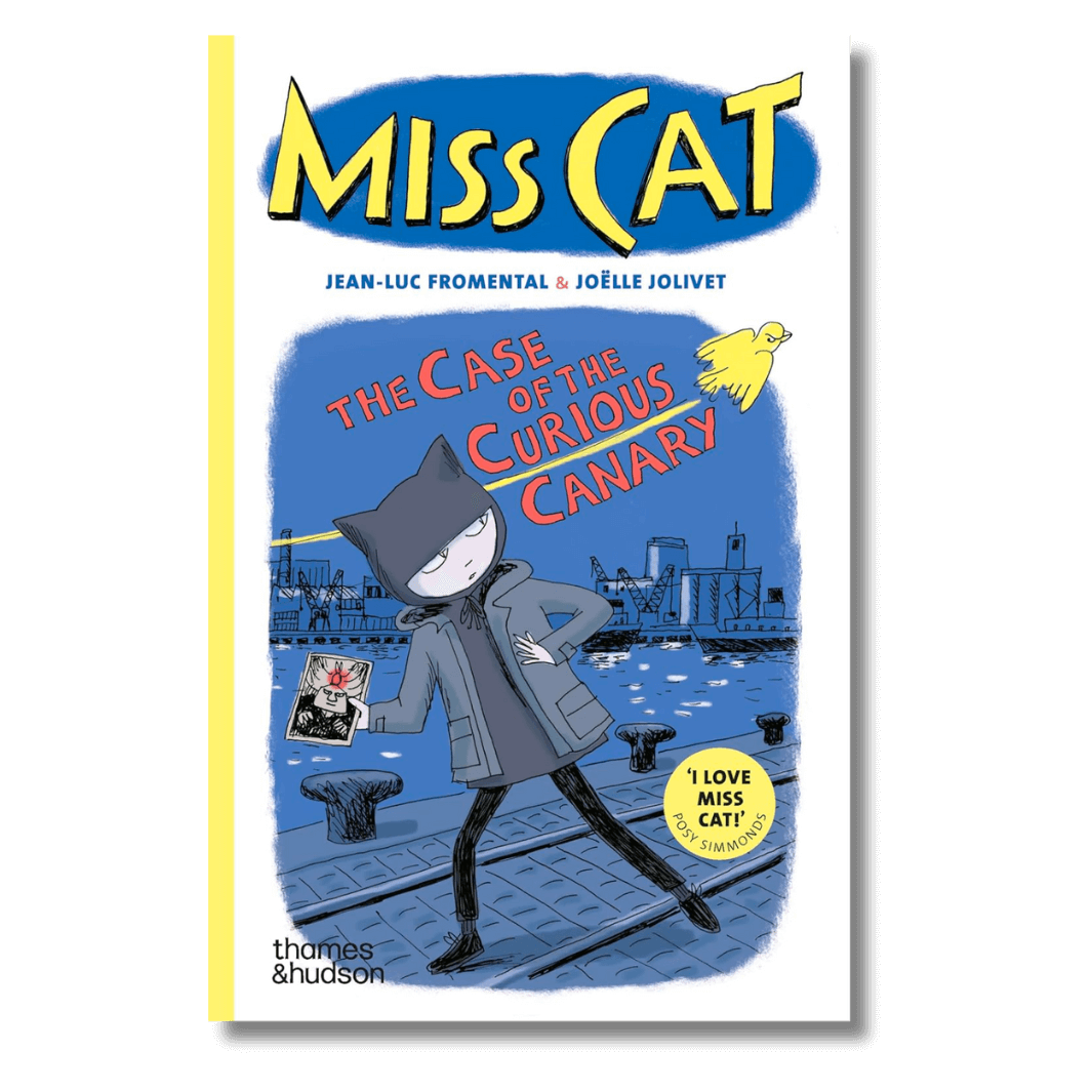 Cover of Miss Cat: The Case of the Curious Canary by Jean-Luc Fromental & Joelle Jolivet