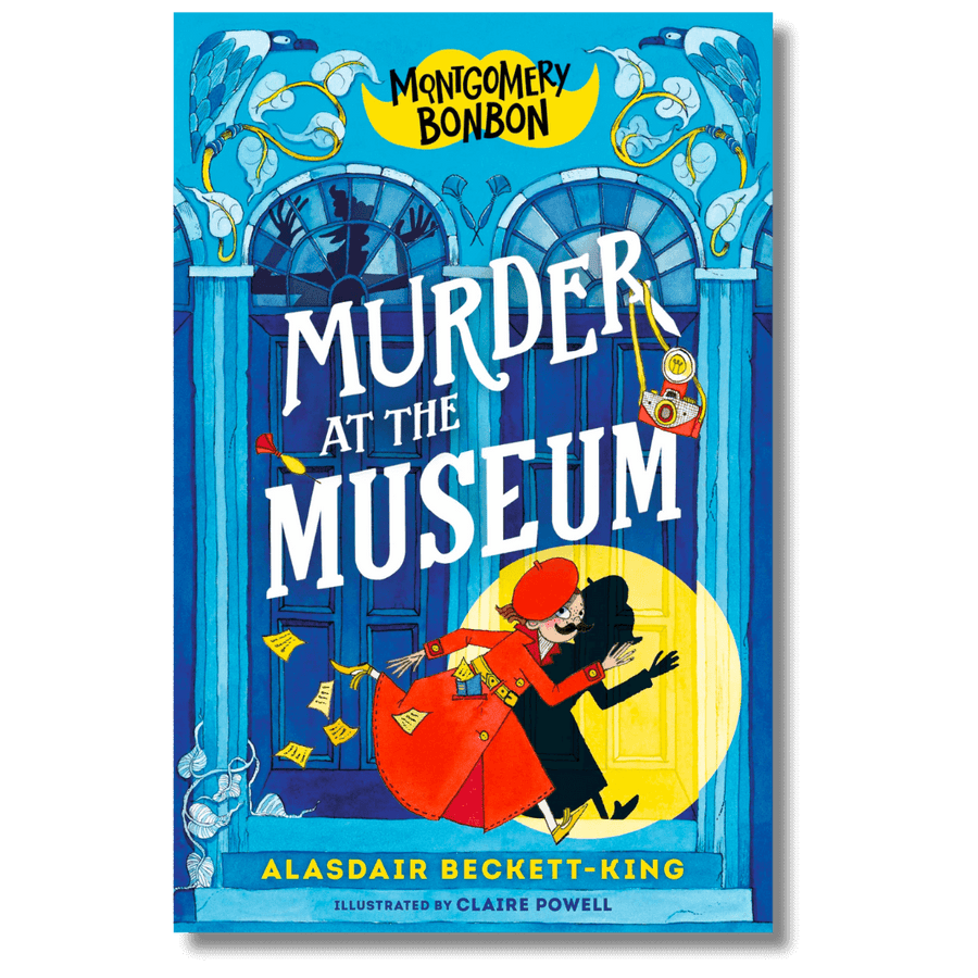 Montgomery Bonbon Murder at the Museum by Alasdair Beckett-King