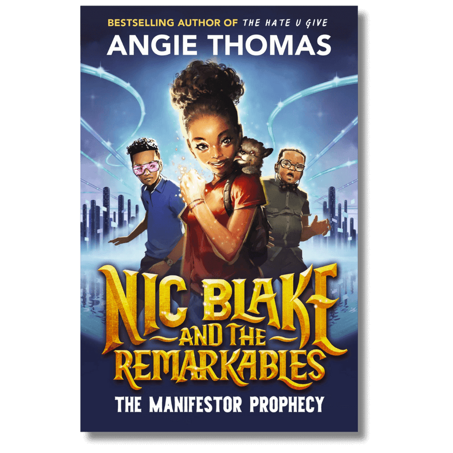 Cover of Nic Blake and the Remarkables: The Manifestor Prophecy by Angie Thomas