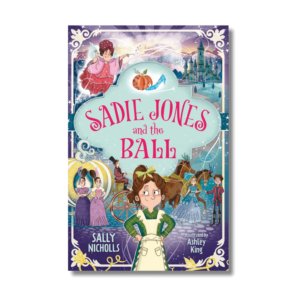 Book cover of 'Sadie Jones and the Ball' by Sally Nicholls with illustrations and text