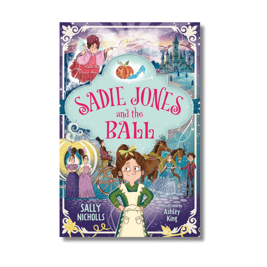 Book cover of 'Sadie Jones and the Ball' by Sally Nicholls with illustrations and text