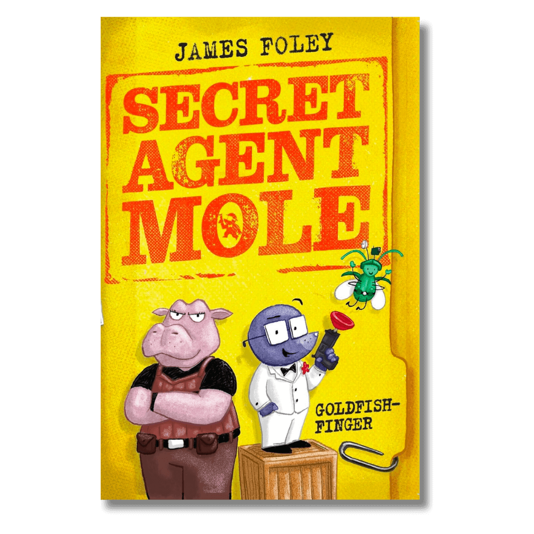 Cover of Secret Agent Mole: Goldfish-Finger by James Foley