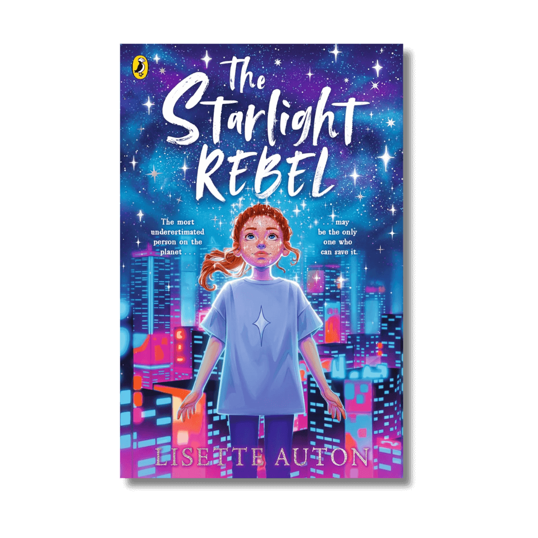 Cover of Starlight Rebel by Lisette Auton