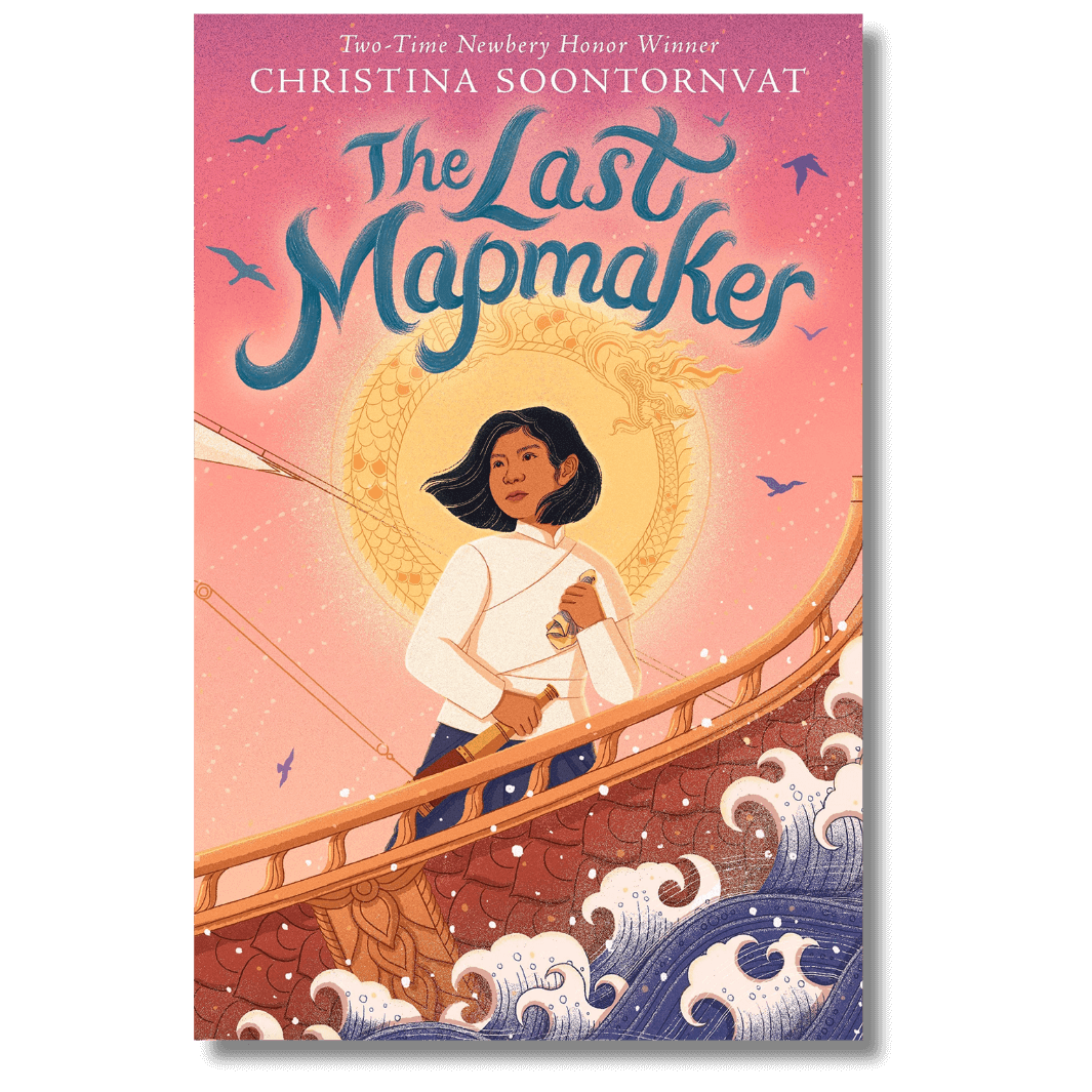 Cover of The Last Mapmaker by Christina Soontornvat