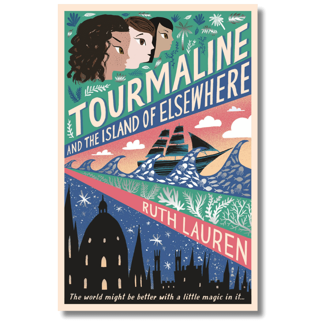 Cover of Tourmaline and the Island of Elsewhere by Ruth Lauren