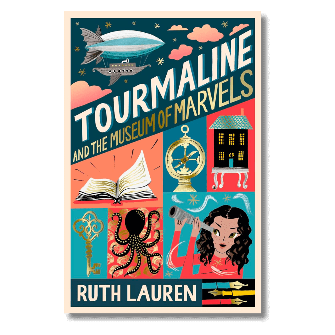 Cover of Tourmaline and the Museum of Marvels by Ruth Lauren
