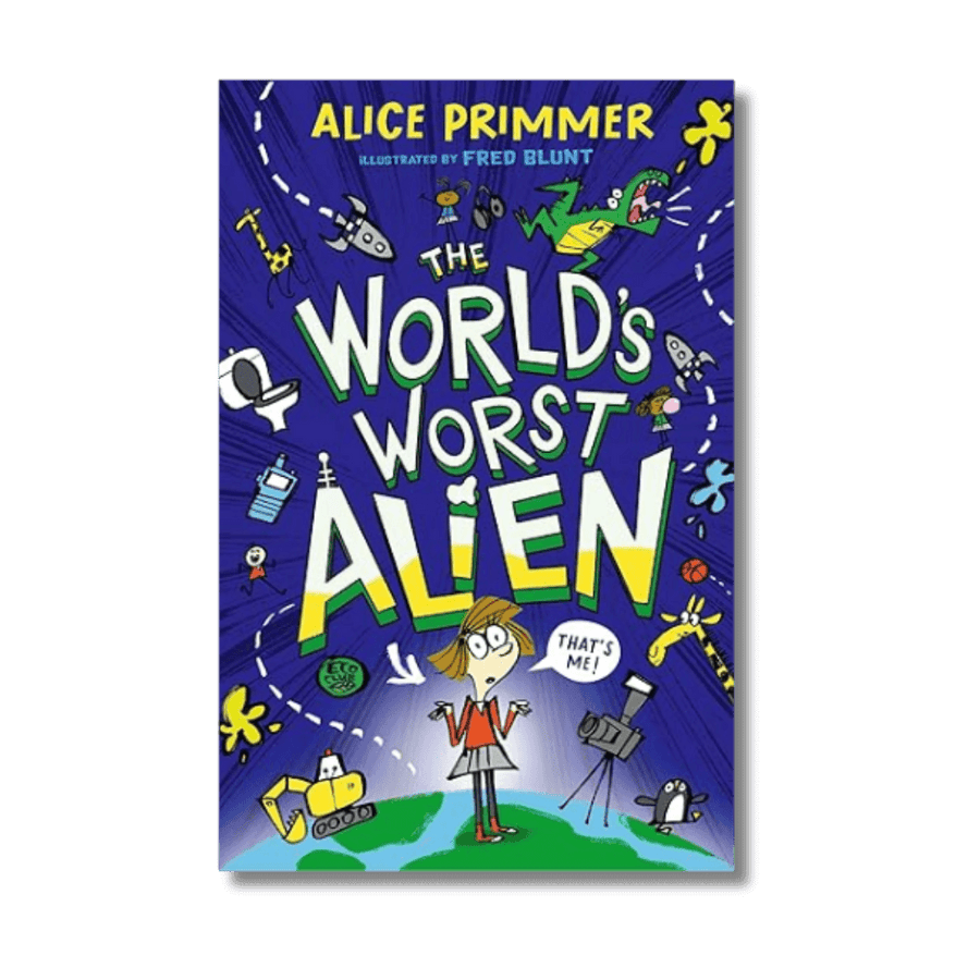Cover of The World's Worst Alien by Alice Primmer